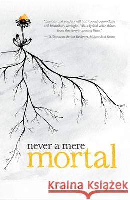 Never a Mere Mortal Dial Devon Dial 9798985223002 Devon Dial