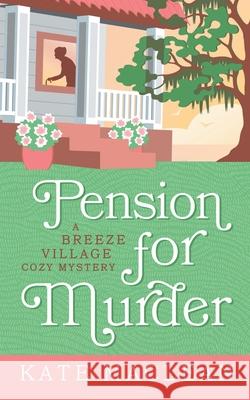 Pension for Murder Kate MacLean   9798985250008