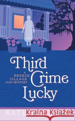 Third Crime Lucky Kate MacLean   9798985250022