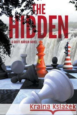 The Hidden - A Griff Harkin Novel Brian Fairchild 9798985260700 MindStir Media