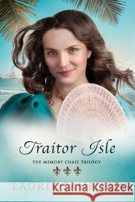 Traitor Isle Laurie Sanford   9798985284027
