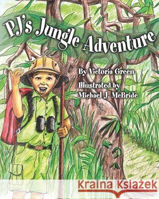 PJ's Jungle Adventure Green Victoria Green 9798985287103 Green Horse LLC