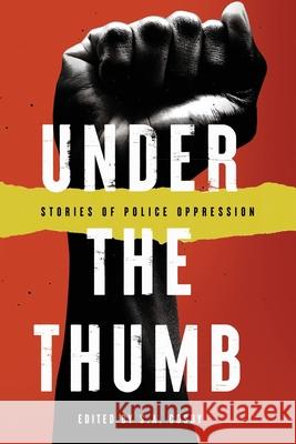 Under the Thumb Rock And a Hard Place Press, S a Cosby 9798985290400