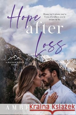 Hope After Loss Amber Kelly   9798985329469 Amber Kelly, LLC