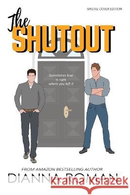 The Shutout: Special Edition Dianna Roman, Stephanie Henigin 9798985331349