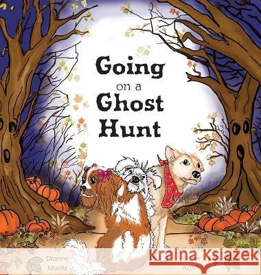 Going on a Ghost Hunt Dianne Moritz 9798985335187 Doodle and Peck Publishing