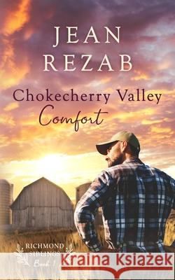 Chokecherry Valley Comfort Jean Rezab 9798985354430 Mary Schmitz