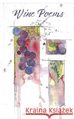 Wine Poems Marilyn Robitaille Diana Synatzske  9798985360936