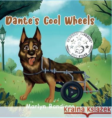 Dante's Cool Wheels Marlyn Bandiero 9798985371505 Marlyn Bandiero