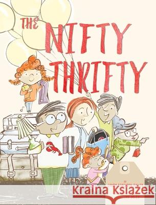 The Nifty Thrifty Ferguson Fuller Sandy Ferguson Fuller 9798985419832 Alp Arts Press/Alp Arts Co.