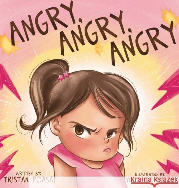 Angry, Angry, Angry Tristan Poasa Yulia Qomariah  9798985429589