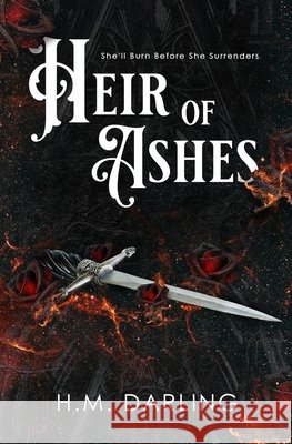 Heir of Ashes H M Darling 9798985452105