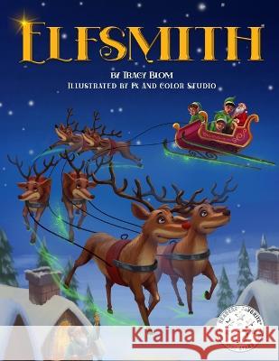 Elfsmith Fx and Color Studio Tracy Blom  9798985469196