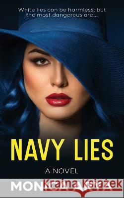 Navy Lies Monica Arya   9798985494730