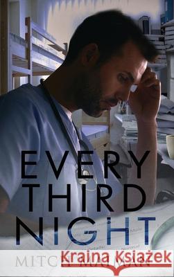 Every Third Night Mitch Maiman 9798985533958