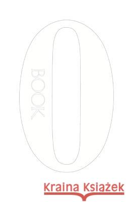 Collected Poems - Book Zero Jeffrey C Kinard   9798985559217