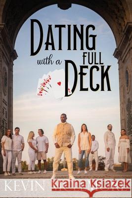 Dating With A Full Deck McLemore Kevin McLemore 9798985567311