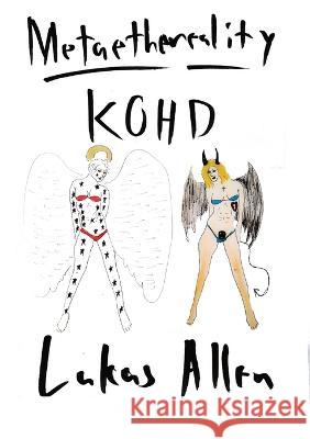 Metaethereality: Kohd Allen, Lukas 9798985568561