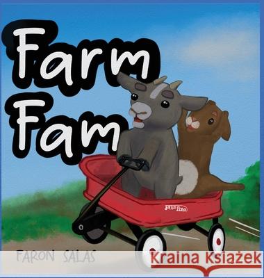 Farm Fam Faron Salas 9798985581621
