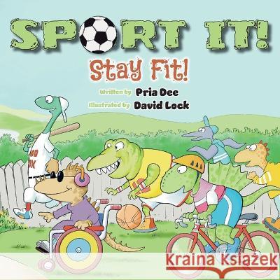 Sport IT! Pria Dee David Lock  9798985583458 Boomi LLC