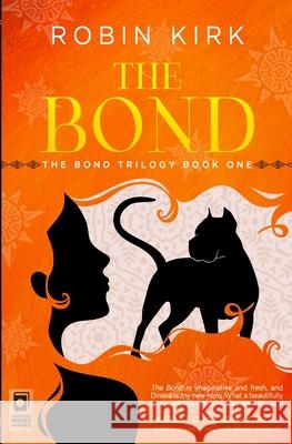 The Bond Kirk Robin Kirk 9798985584103 Robin Kirk