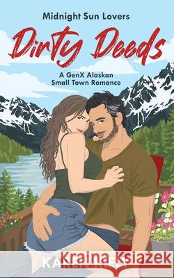Dirty Deeds Kiely, Karen 9798985606539