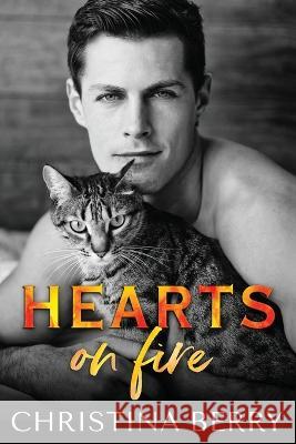 Hearts on Fire Berry Christina Berry 9798985621303 PVR Publishing