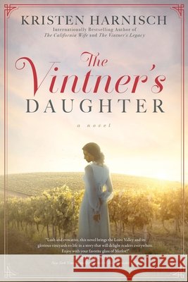The Vintner's Daughter Harnisch Kristen Harnisch 9798985650907