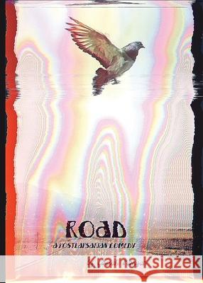 Road: A postlapsarian Comedy Josiah Morgan 9798985676419
