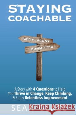 Staying Coachable Glaze Sean Glaze 9798985676921 Sean Glaze