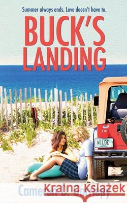 Buck's Landing Cameron D Garriepy 9798985685404