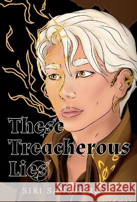 These Treacherous Lies Siri Sandford 9798985726237 Siri Sandford