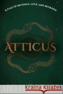 Atticus Abelia Sumpter   9798985765670 Rose & Lavender Press, LLC