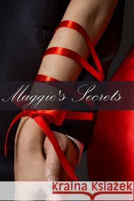 Maggie's Secrets Allen Nancy  Evelyn Allen 9798985778809