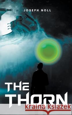 The Thorn Joseph Noll   9798985804102 Beyond Summit Press
