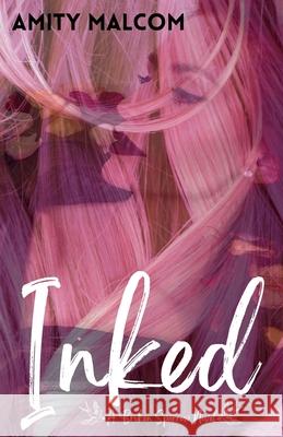 Inked Malcom Amity Malcom 9798985816402