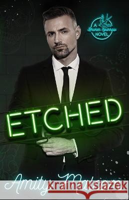 Etched: A Broken Sparrow Novel Amity Malcom   9798985816464