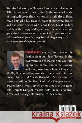 The Short Stories Of A Dungeon Master Bryce CD Ward Hannah Skaggs Ashvejlou Arts 9798985823509 Bryce Ward
