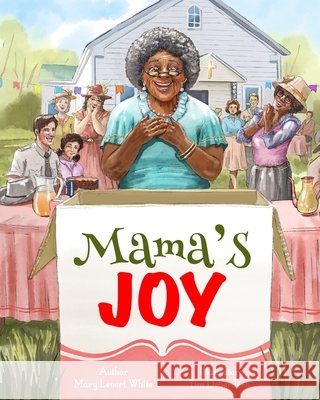 Mama's Joy White Mary L White 9798985906400