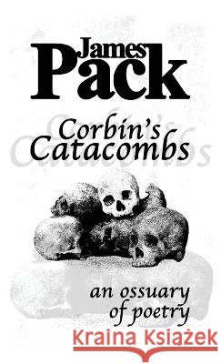 Corbin's Catacombs James Pack   9798985934205