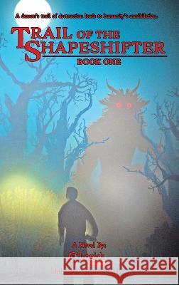 Trail of the Shapeshifter C E Lovick   9798985937213 Dark Autumn Publishing LLC