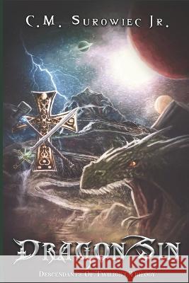 DragonSin C M Surowiec, Jr 9798985962215 Charles M Surowiec Jr.