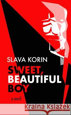 Sweet Beautiful Boy Slava Korin   9798985965896 Barebooks LLC