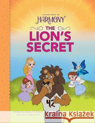 The Lion's Secret Emily Hercock Laraleigh Moffitt Karen M Bobos 9798985982275 Bobos Babes, Ltd.