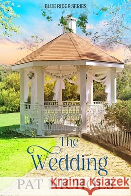 The Wedding Nichols 9798986051987