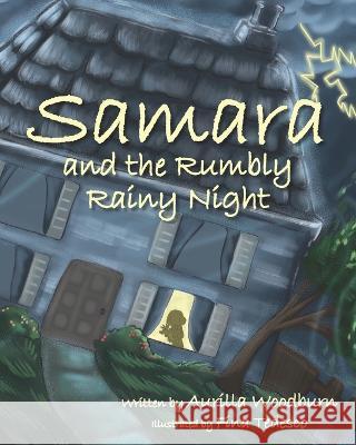 Samara and the Rumbly Rainy Night Fina Tedesco Aurilla Woodburn  9798986052915 Winged Seed Press