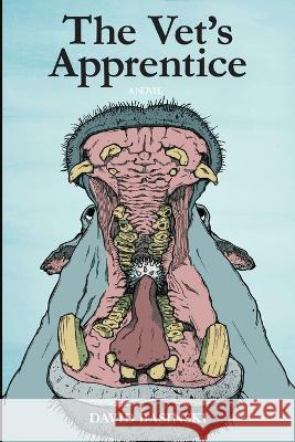 The Vet's Apprentice David Basinski   9798986129815 Impertinent Press