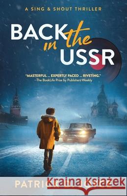 Back in the USSR Patrick D Joyce   9798986169910