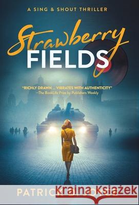 Strawberry Fields Patrick D Joyce 9798986169958