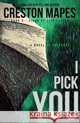I Pick You Creston Mapes   9798986193045 Rooftop Press